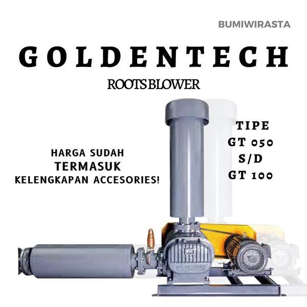 Root Blower Goldentech Type GT 080 POWER 15Hp/11Kw High Pressure Pump